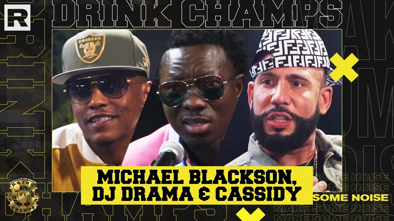 Dj Drama & Michael Blackson sit down with Drink Champs Podcast!