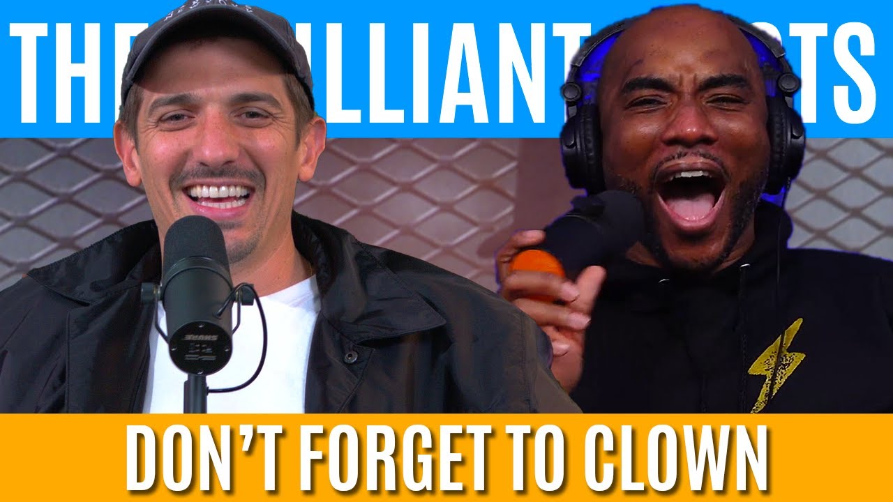 Don’t forget to Clown | The Brilliant Idiots