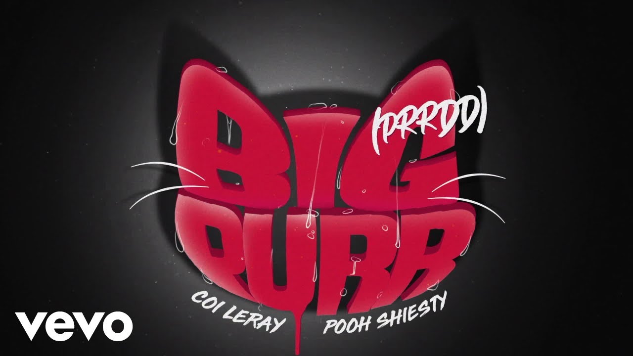 Coi Leray – Big PURR ft. Pooh Shiesty