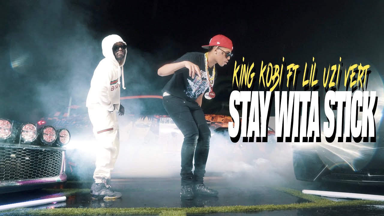 King Kobi – Stay Wita Stick ft. Lil Uzi Vert