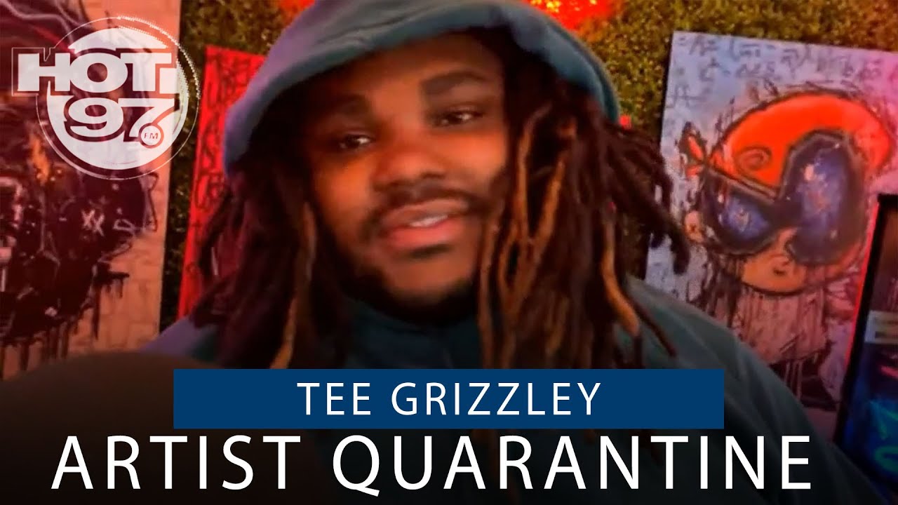 Hot 97 : Artist Quarantine | Tee Grizzley