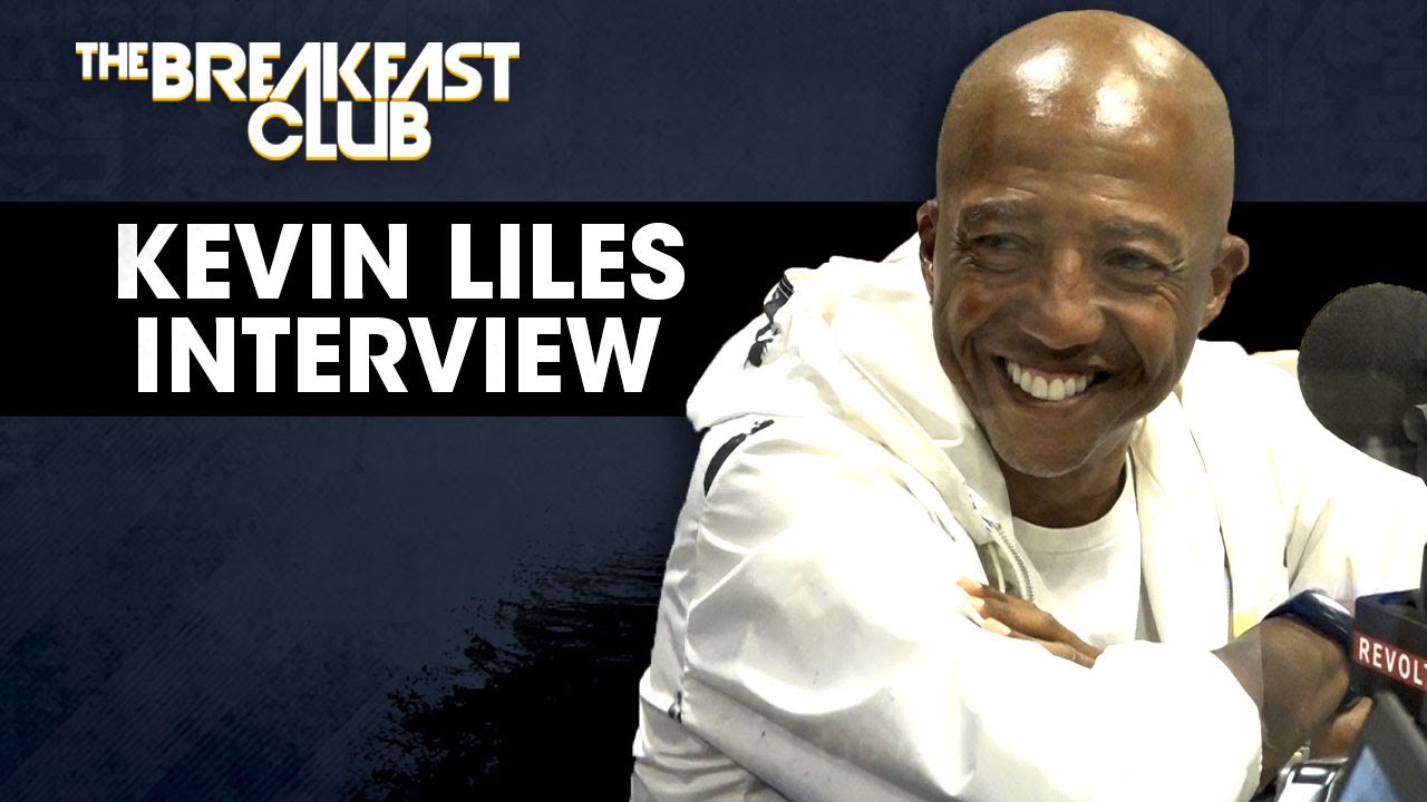 Kevin Liles sits down with the Breakfast Club