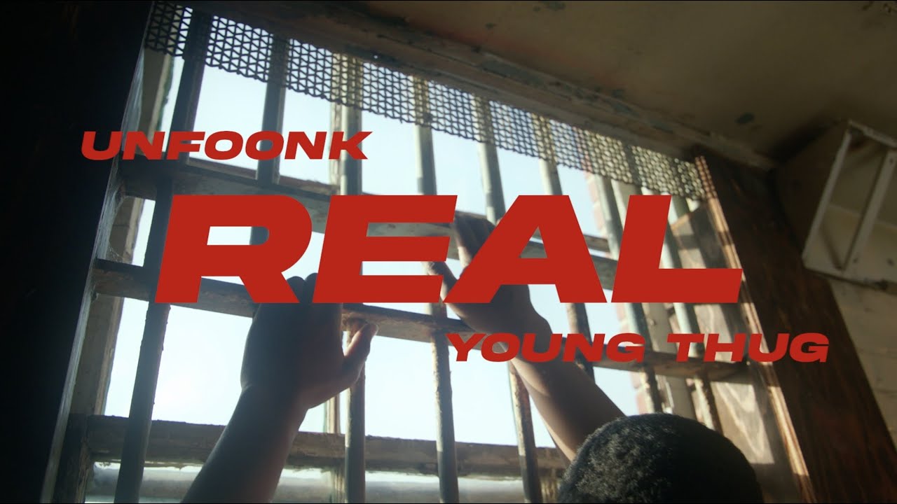 Unfoonk x Young Thug – Real
