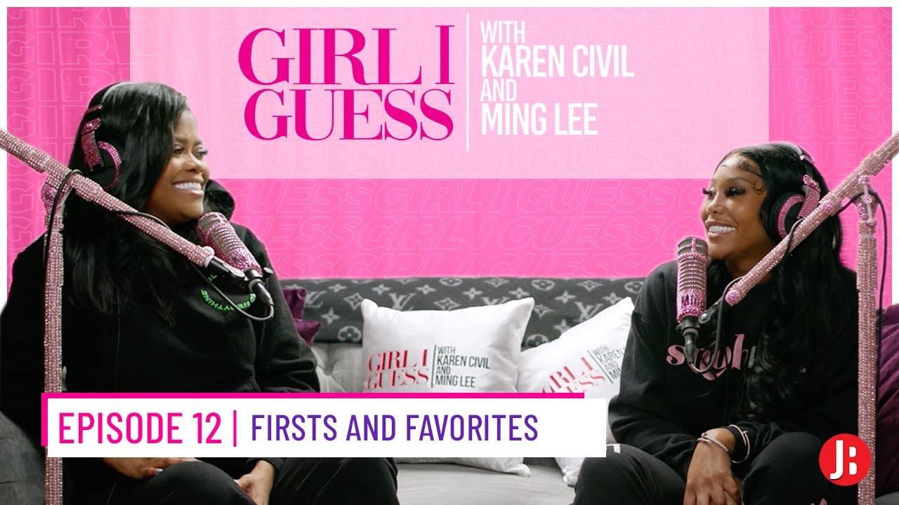 Girl I Guess Episode 12 | FIRSTS And FAVORITES