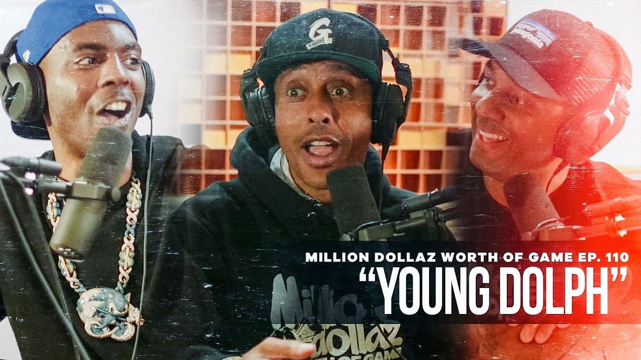 Million Dollaz Worth of Game ep. 110 | Young Dolph