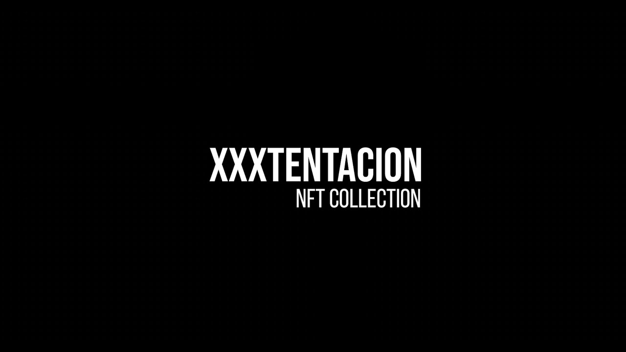XXXTENTACION NFT collection – The Drop