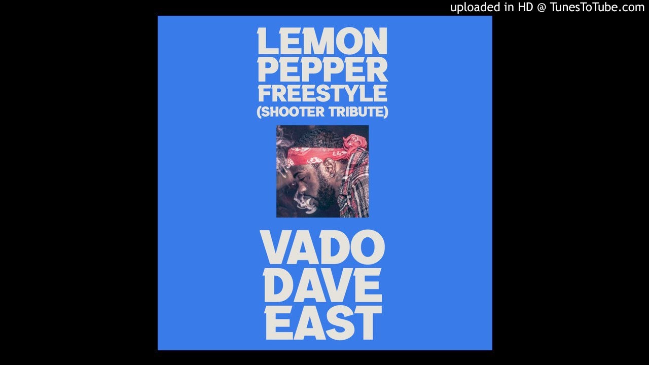Vado – Lemon pepper (Freestyle) ft. Dave East