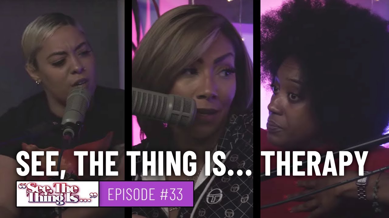 See The Thing IS ep. 33 | Therapy