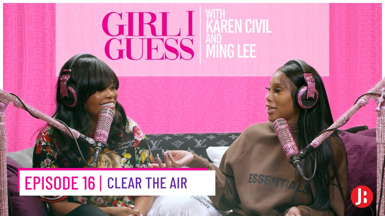 Girl I Guess ep. 16 | Clear the Air