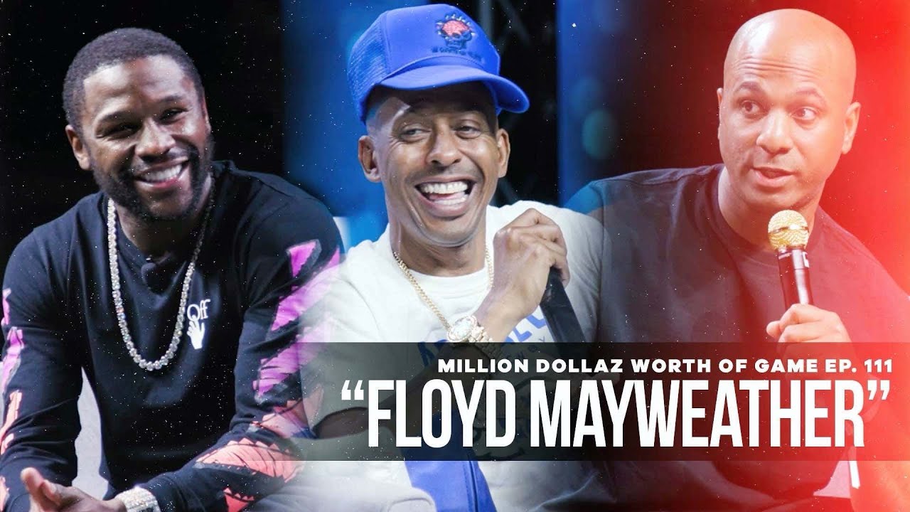 Million Dollaz Worth of Game ep. 111 | Floyd Mayweather