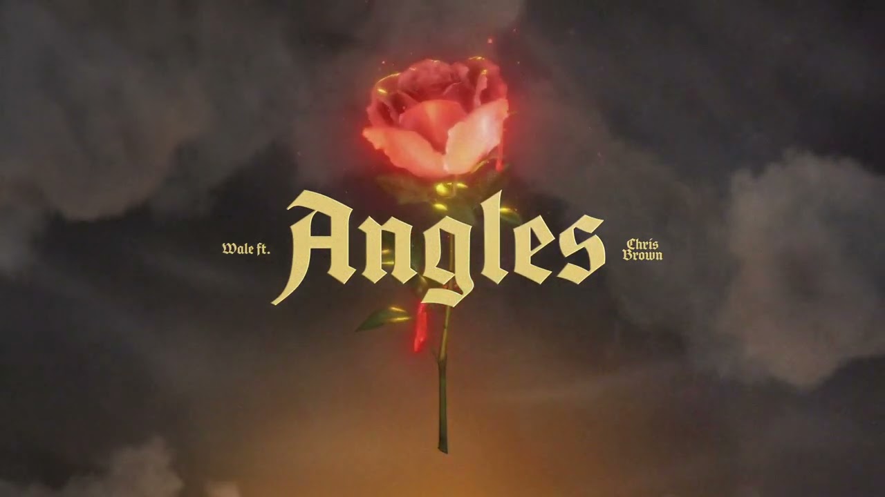Wale – Angles (feat. Chris Brown) [Official Audio]