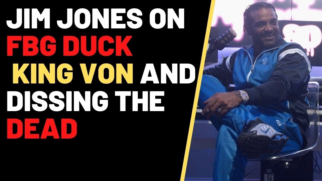 Jim Jones & Mack 11 Talk King Von, FBG Duck, & Dissing the Gone pt1