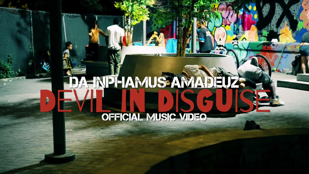 Da Inphamus Amadeuz – Devil In Disguise [Official Music Video]