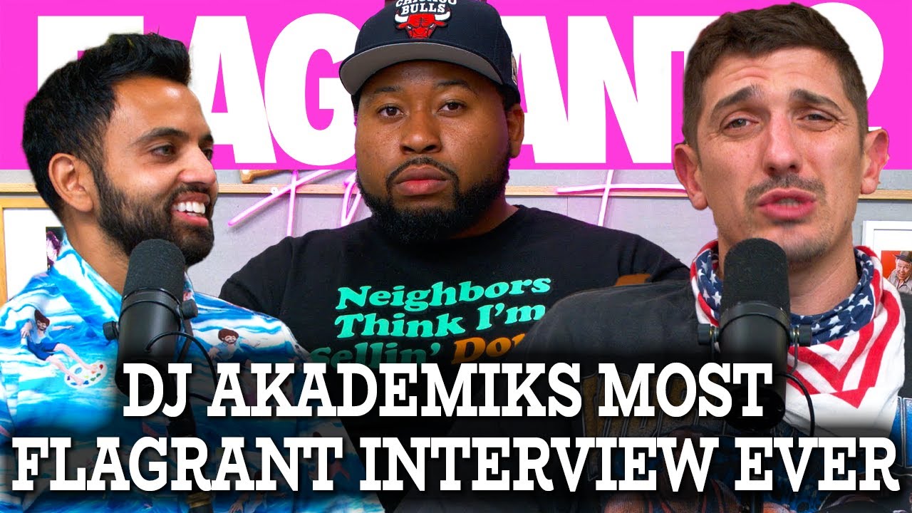 DJ Akademiks Most Flagrant Interview Ever | Flagrant 2 with Andrew Schulz and Akaash Singh