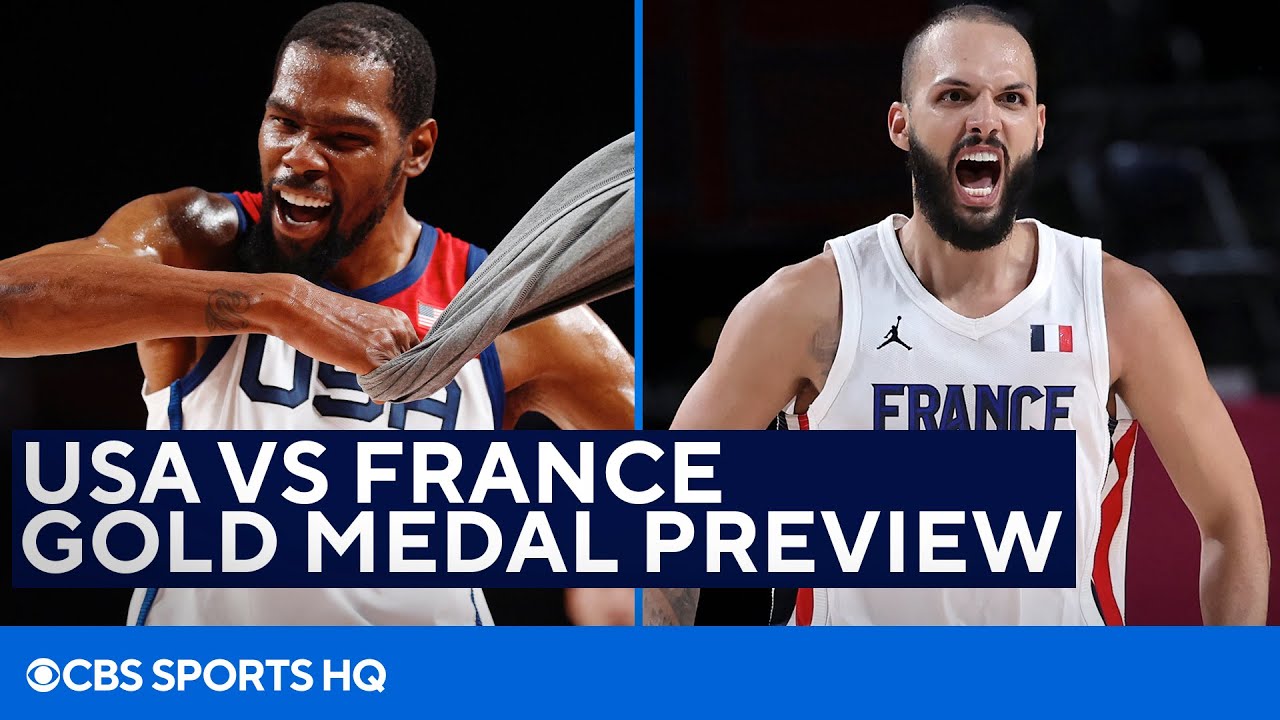 USA Basketball VS France Gold Medal Preview in the Tokyo Olympics | CBS Sports HQ
