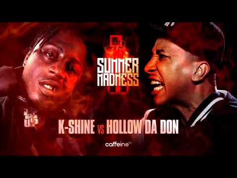 K-SHINE VS HOLLOW DA DON – SUMMER MADNESS 11 FACE OFF