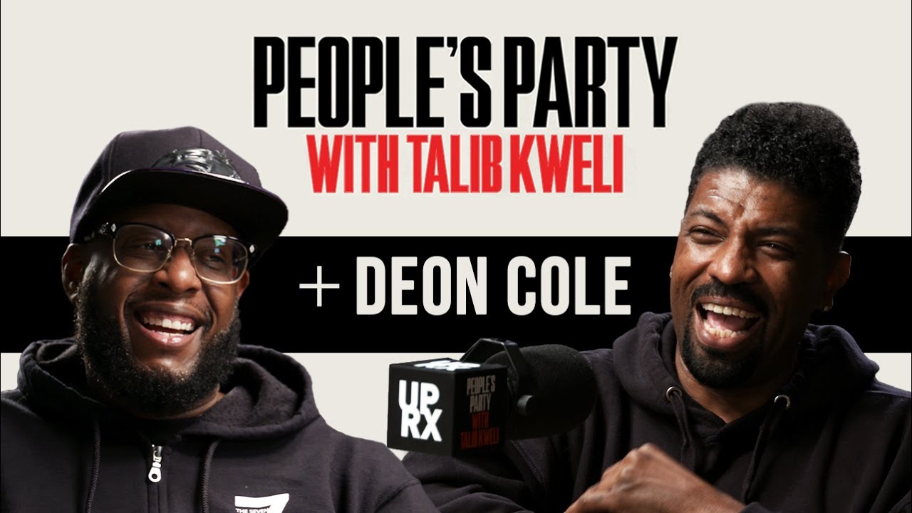 Talib Kweli & Deon Cole On ‘Black-ish,’ Conan, Eddie Murphy, Wu-Tang’s Lyrics | People’s Party Full