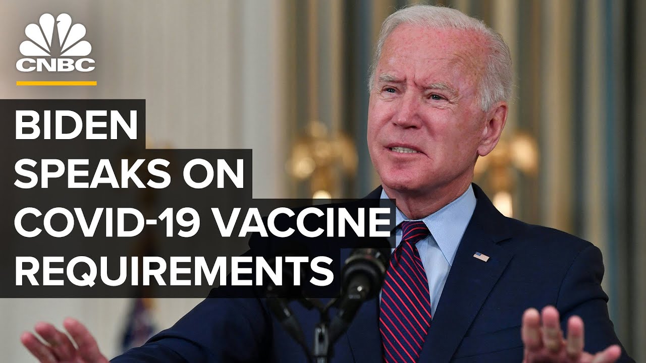 President Biden delivers remarks on Covid-19 vaccine requirements