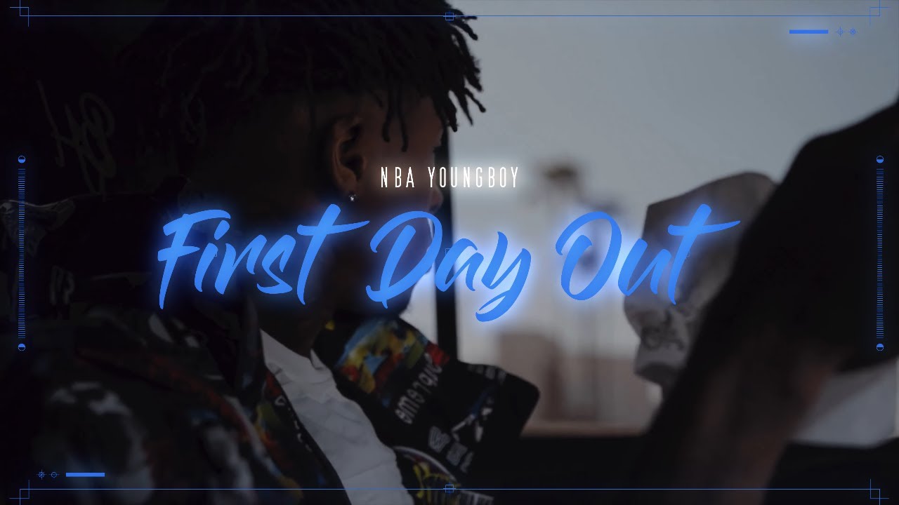 NBA YoungBoy – First Day Out [Official Video]