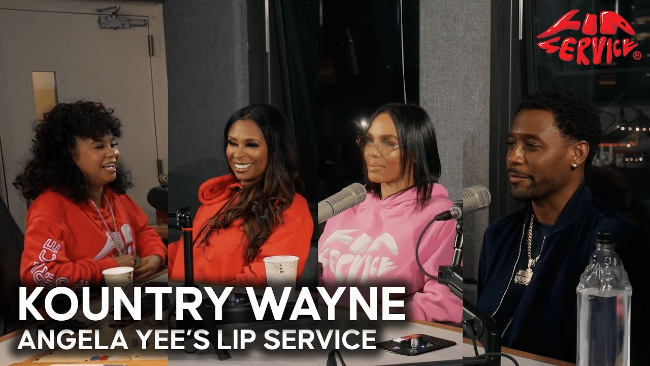 Lip Service | Kountry Wayne talks players vs. dogs, baby mamas getting along, hating sloppy toppy…