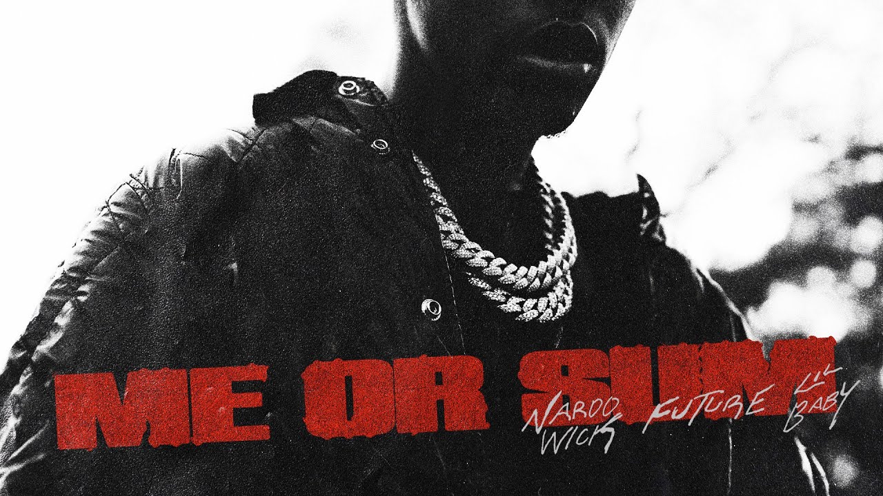 Nardo Wick – Me or Sum (feat. Future & Lil Baby) [Official Audio]
