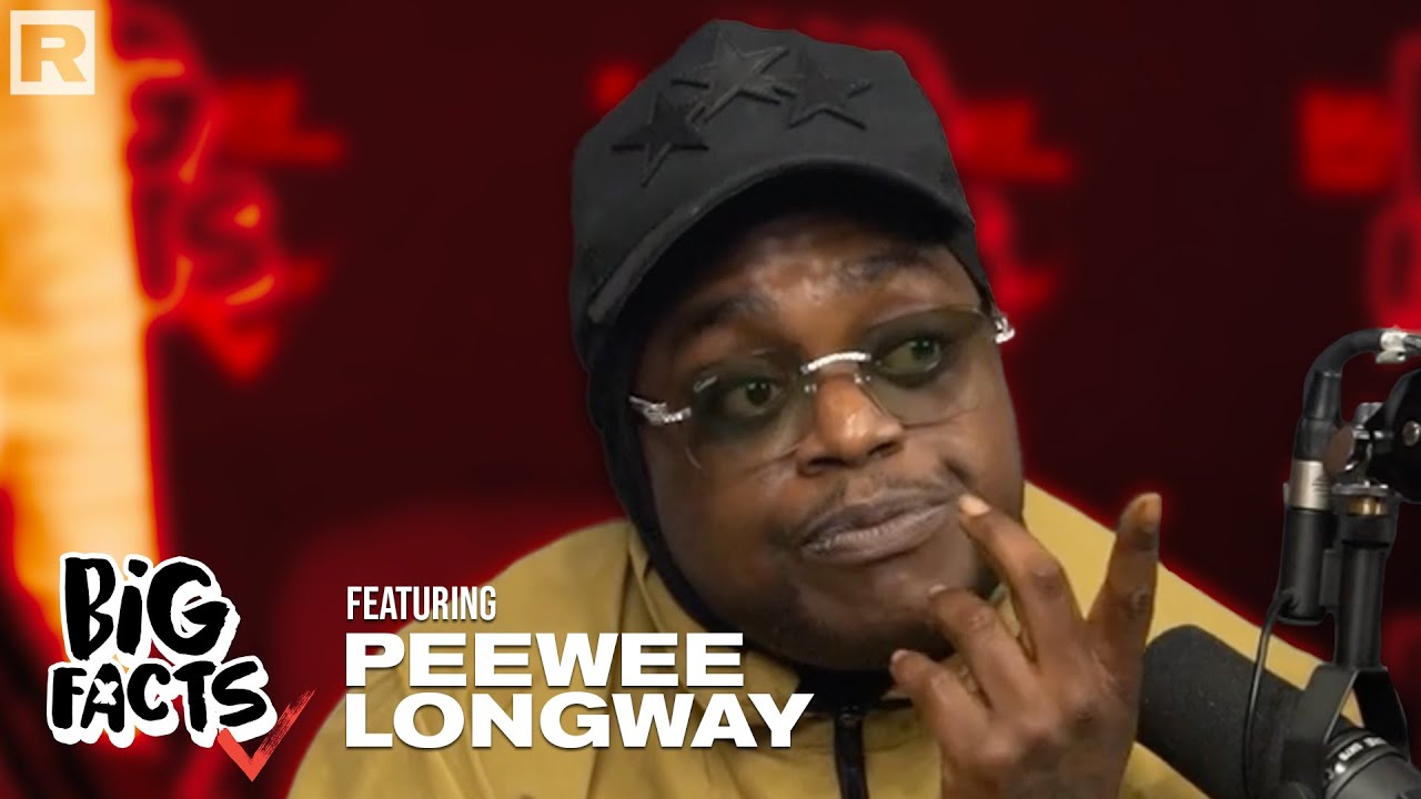 Peewee Longway On Gucci Mane & Young Thug, The “Real” Atlanta, Street Life & More | Big Facts