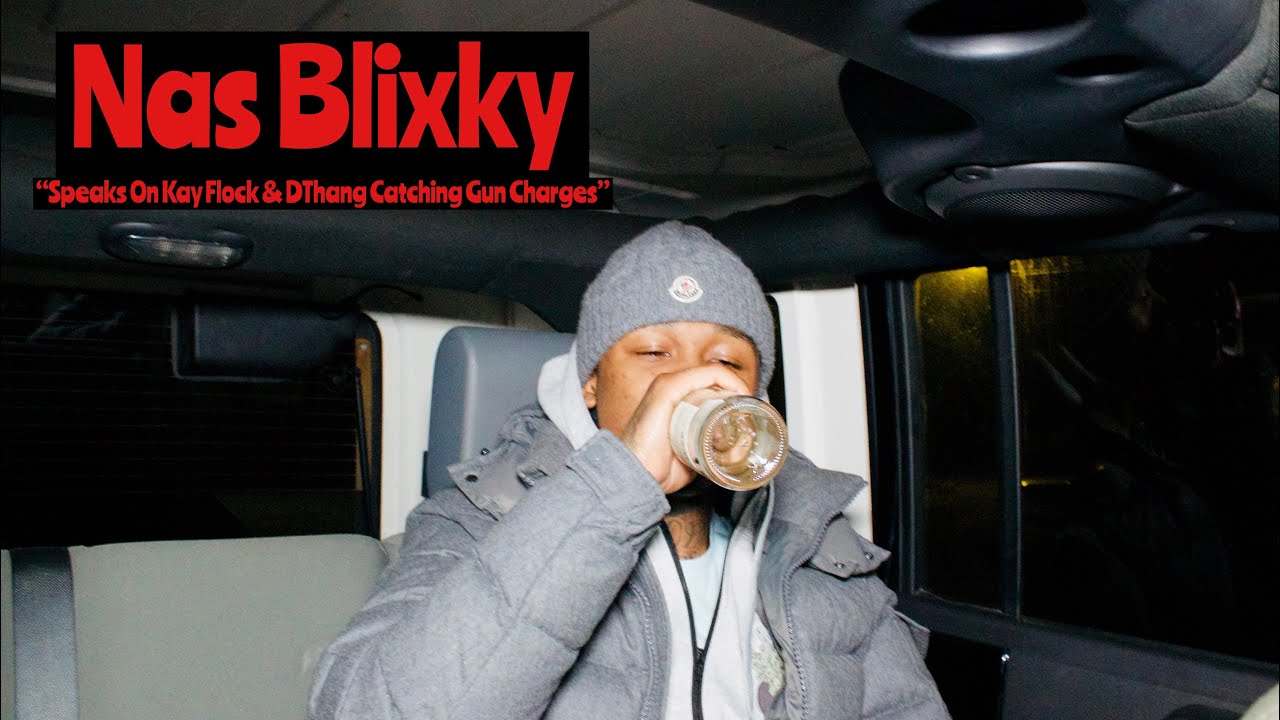 Nas Blixky Speaks On Kay Flock & DThang Catching A Gun Charge | Hip Hop Police