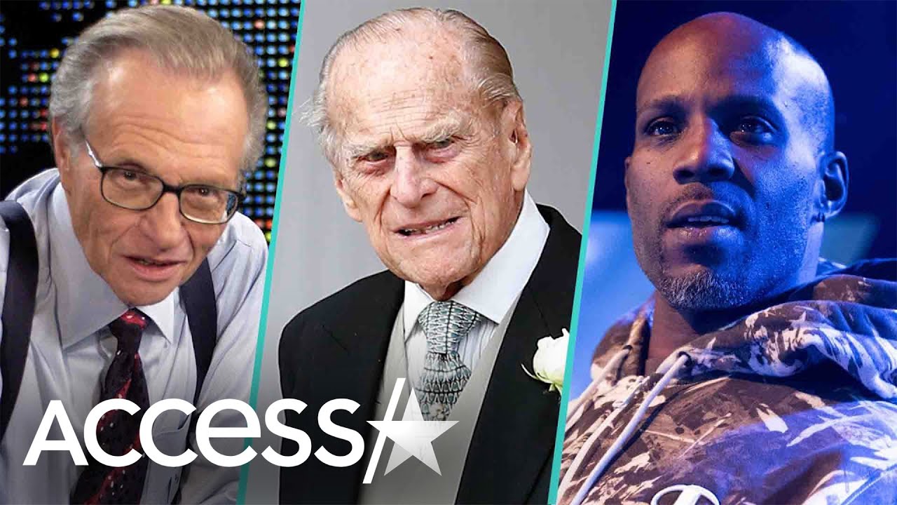 Prince Philip, Larry King, DMX & More Stars Who Have Died In 2021