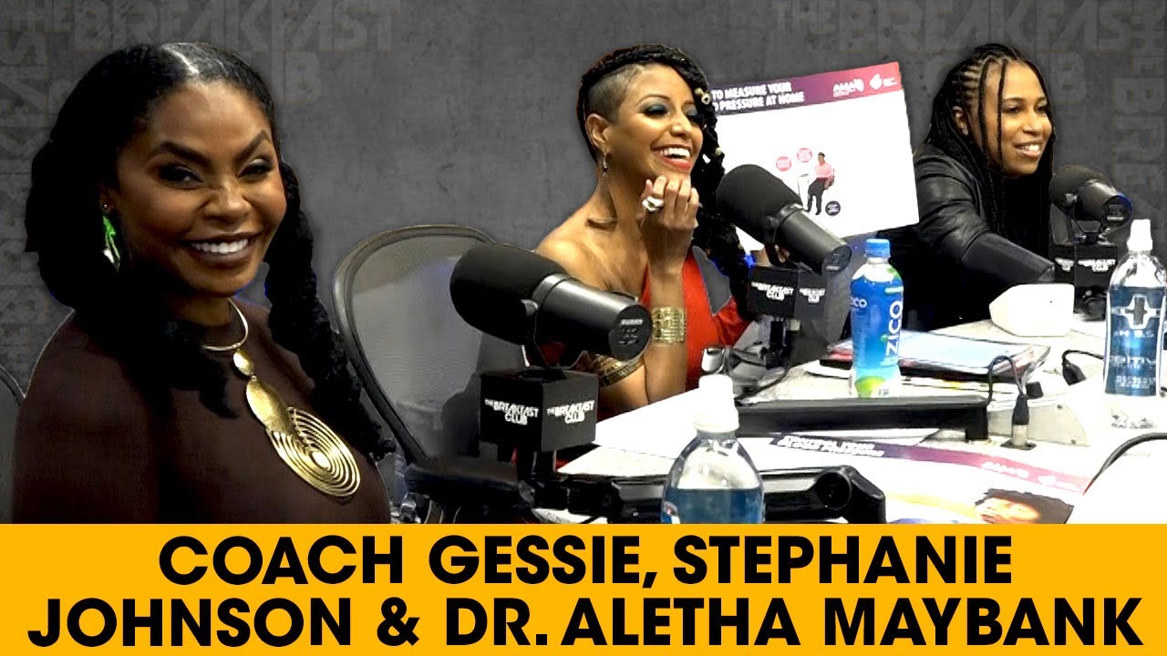 Coach Gessie, Stephanie Johnson & Dr. Althea Maybank On Heart Health & Blood Pressure Risks + More