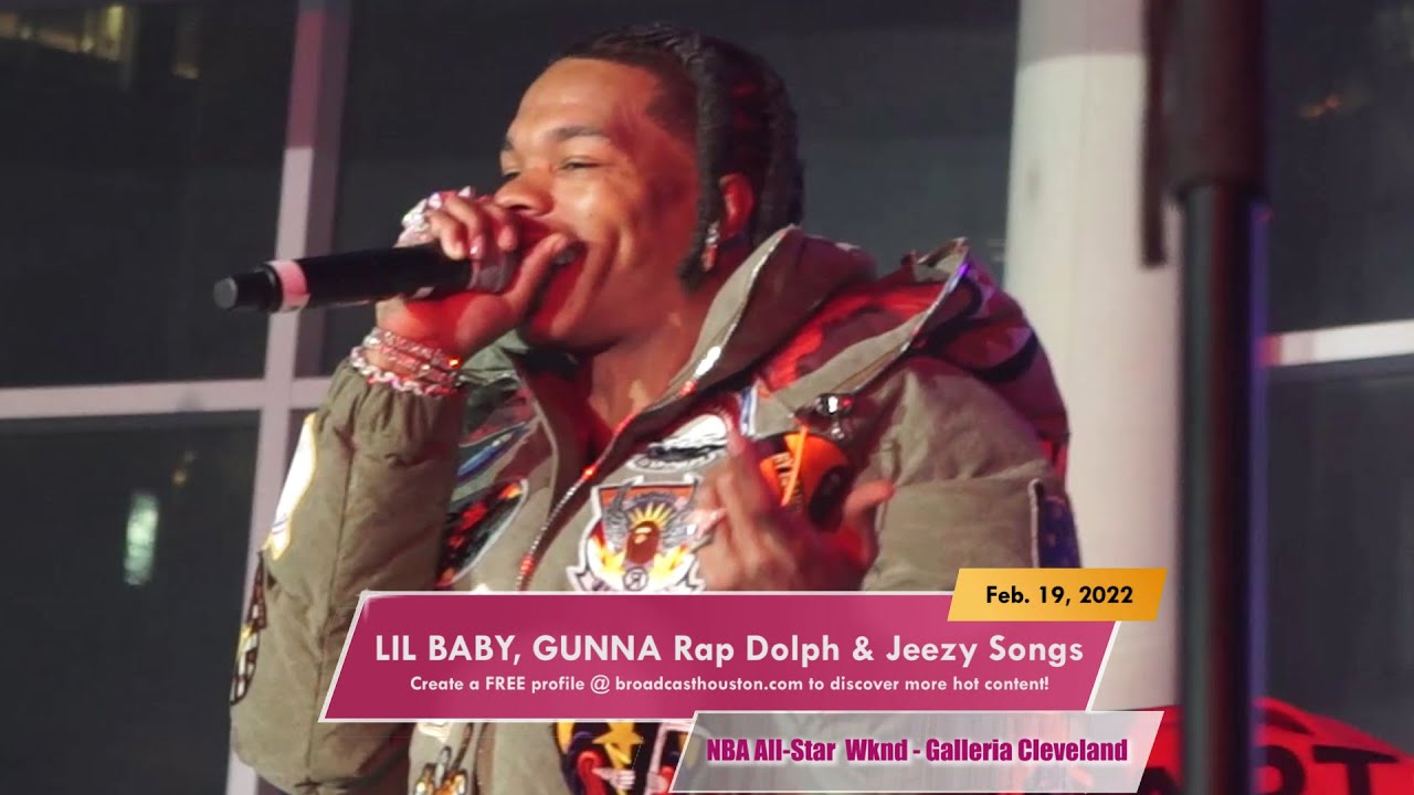 LIL BABY & GUNNA Rap YOUNG DOLPH & OLD JEEZY Songs Word 4 Word @ NBA All Star Weekend 2022 Cleveland