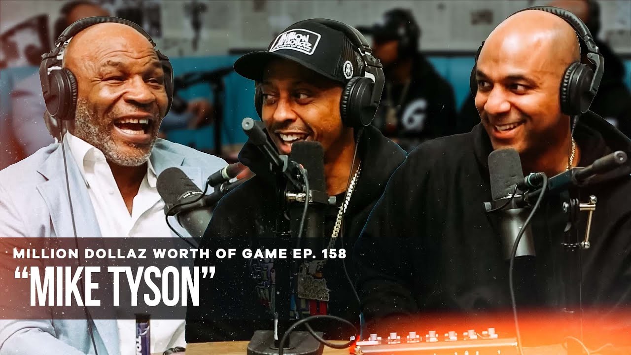 MIKE TYSON: MILLION DOLLAZ WORTH OF GAME EPISODE 158