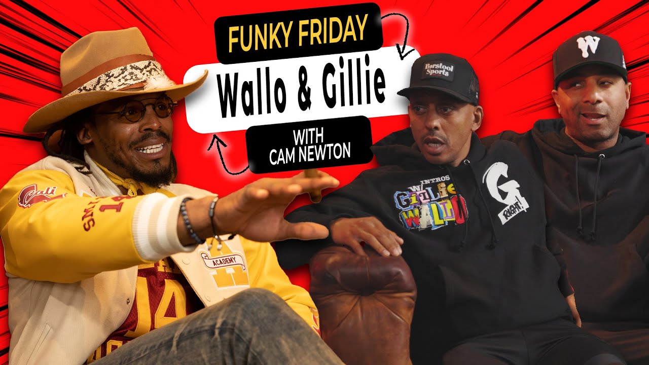 Pressure Topics With Gillie Da King & Wallo | Funky Friday w/ Cam Newton