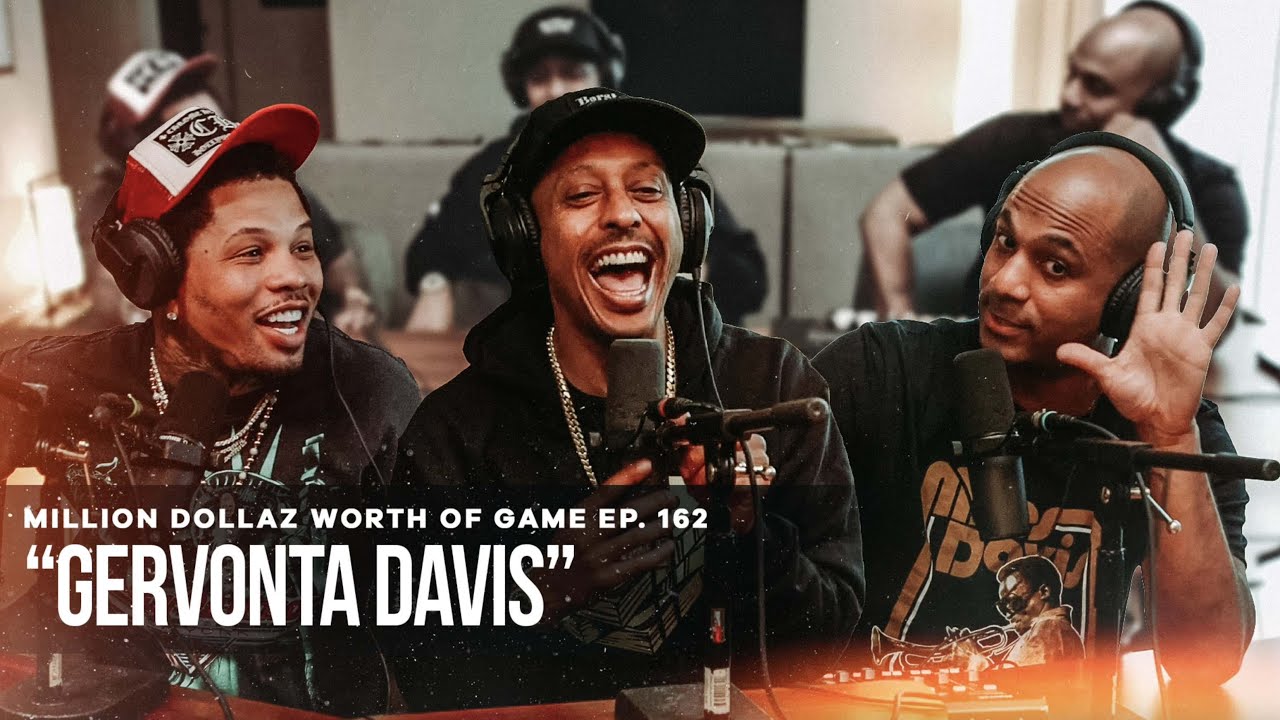 GERVONTA DAVIS: MILLION DOLLAZ WORTH OF GAME EP. 162