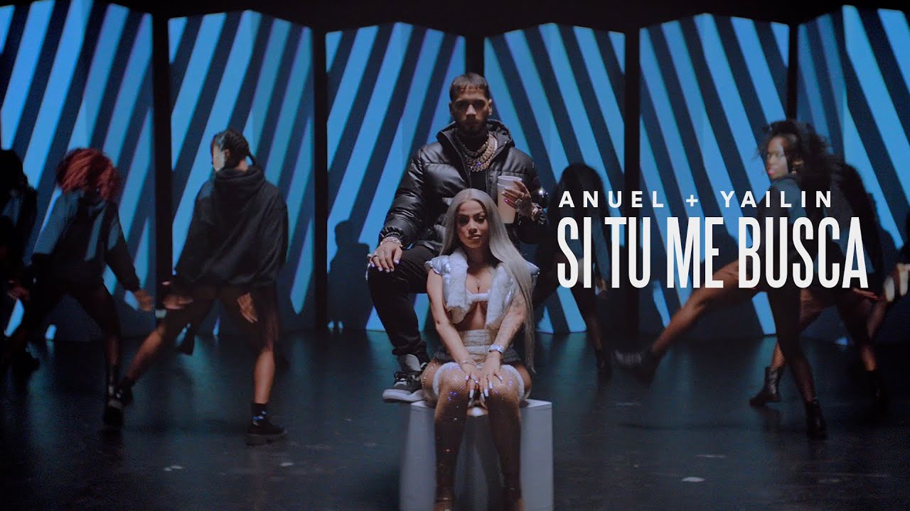 Anuel AA, Yailin la Más Viral – Si Tu Me Busca (Video Oficial)