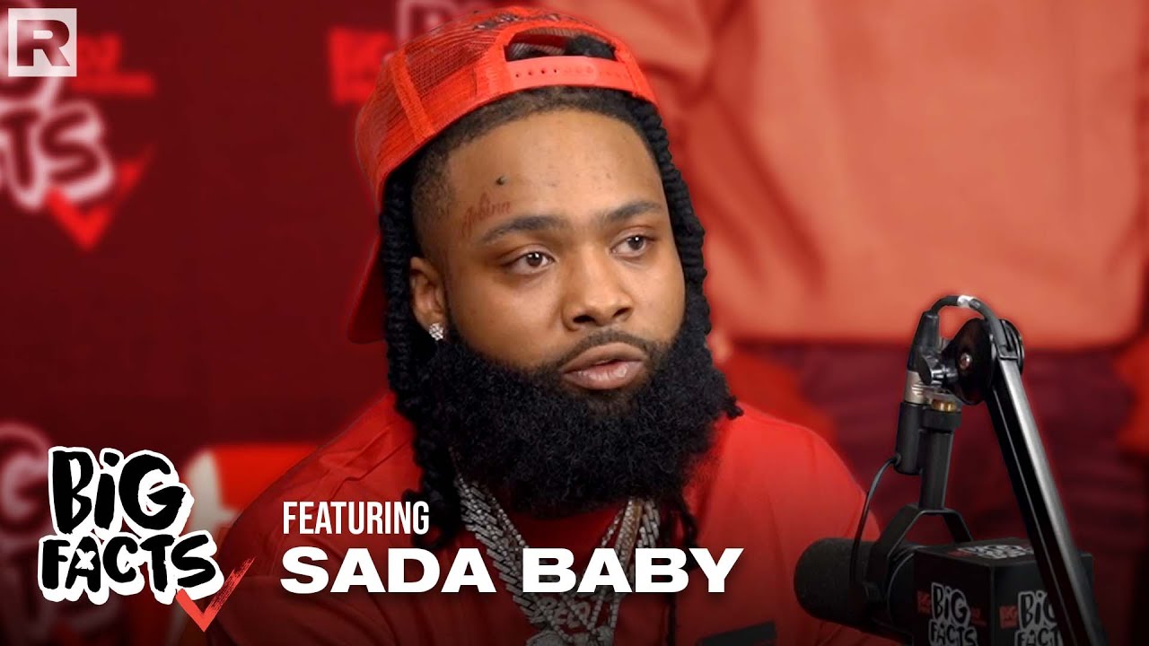 Sada Baby On Detroit’s G.O.A.T. Rappers, His Come Up Into the Industry & More | Big Facts