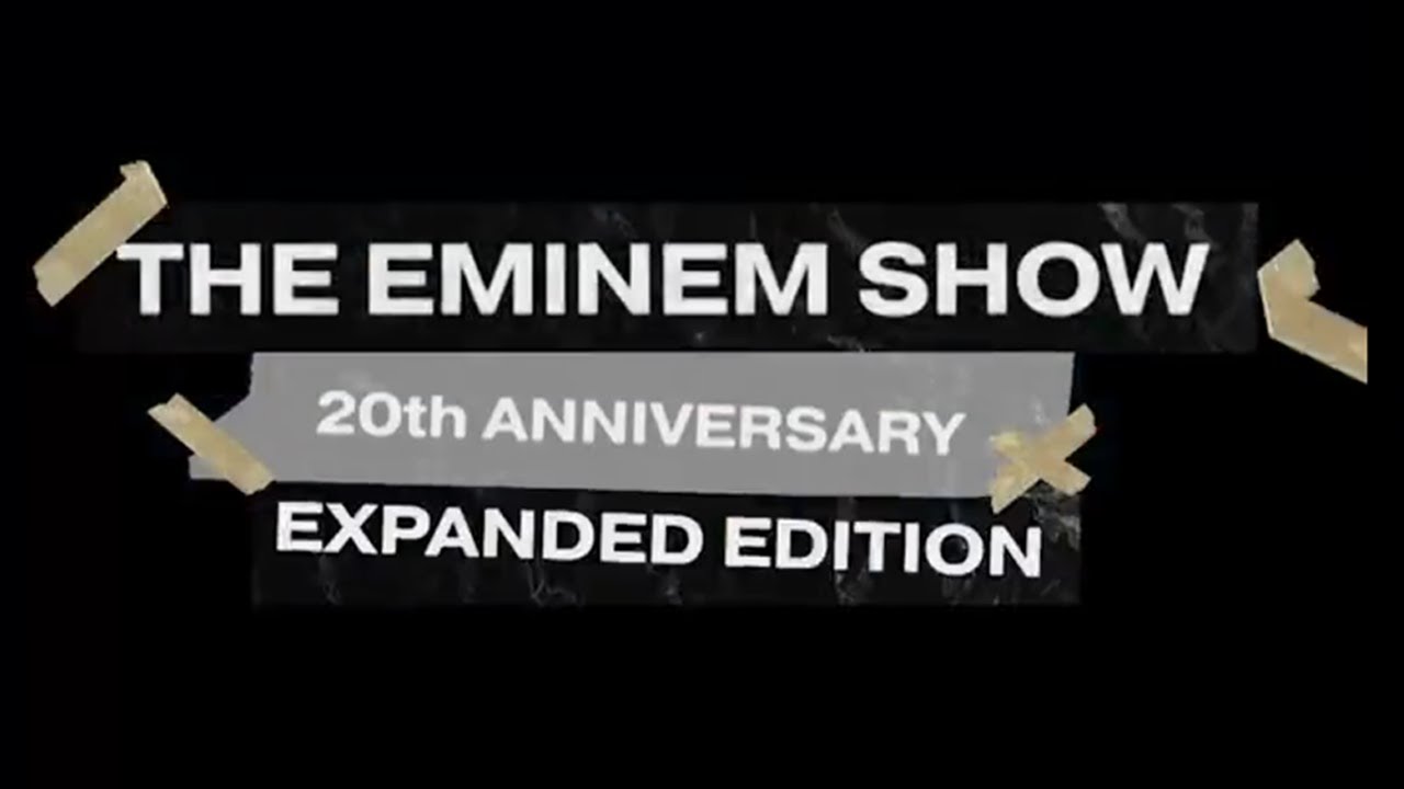 The Eminem Show – Expanded Edition. This Thursday. 05/26.