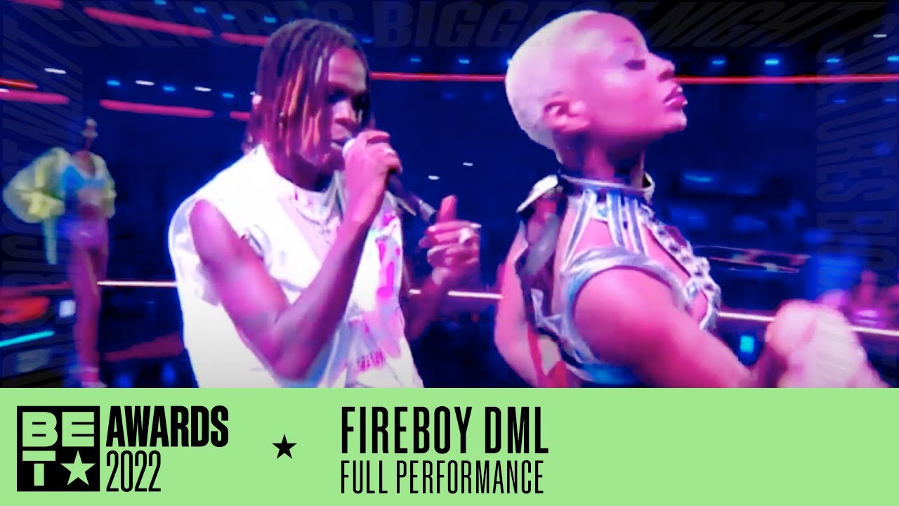 Playboy or Not, Fireboy DML Knows How To Keep Us Moving | BET Awards ’22