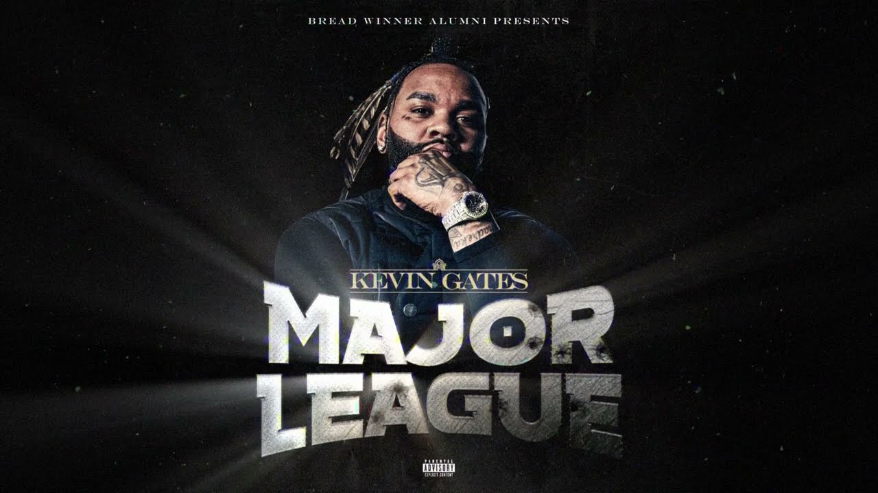 Kevin Gates – Major League (Official Audio)