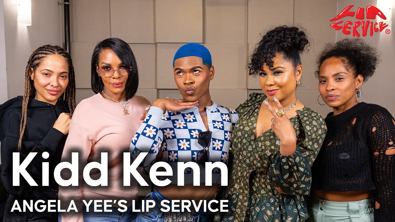 Lip Service | Kidd Kenn talks never having a boyfriend, not wanting marriage, being a starfish…