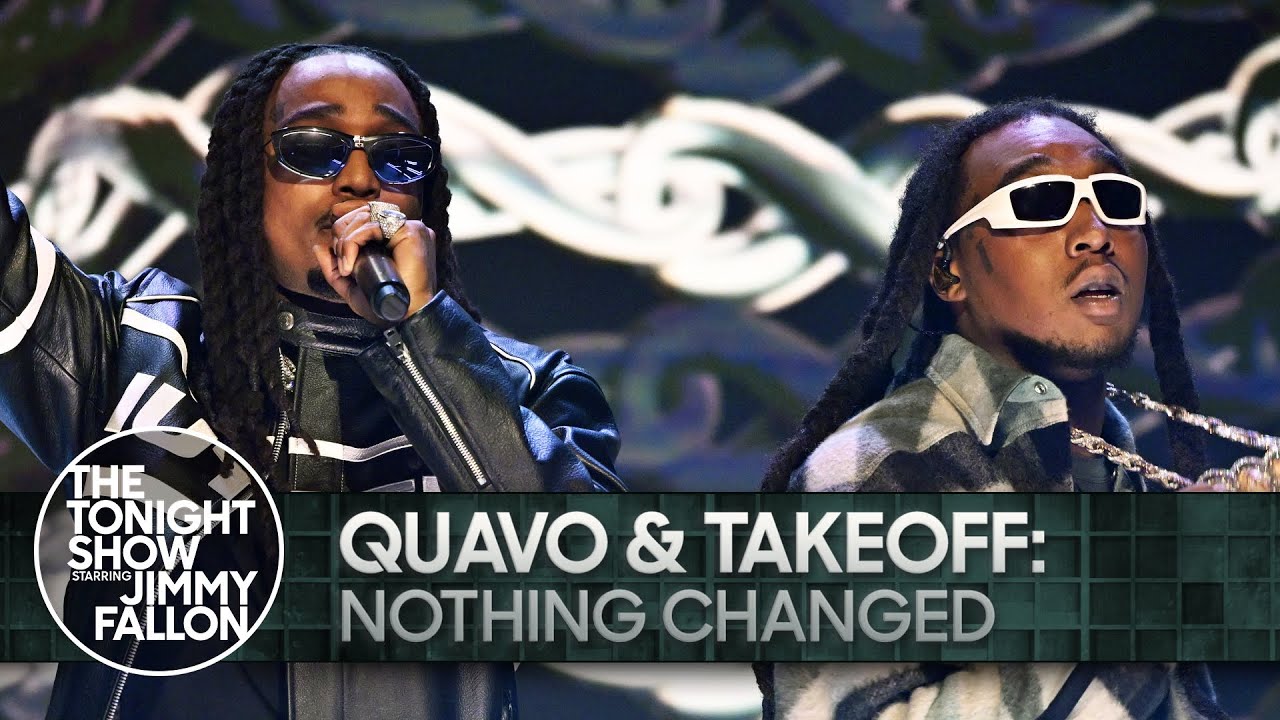 Quavo & Takeoff: Nothing Changed | The Tonight Show Starring Jimmy Fallon