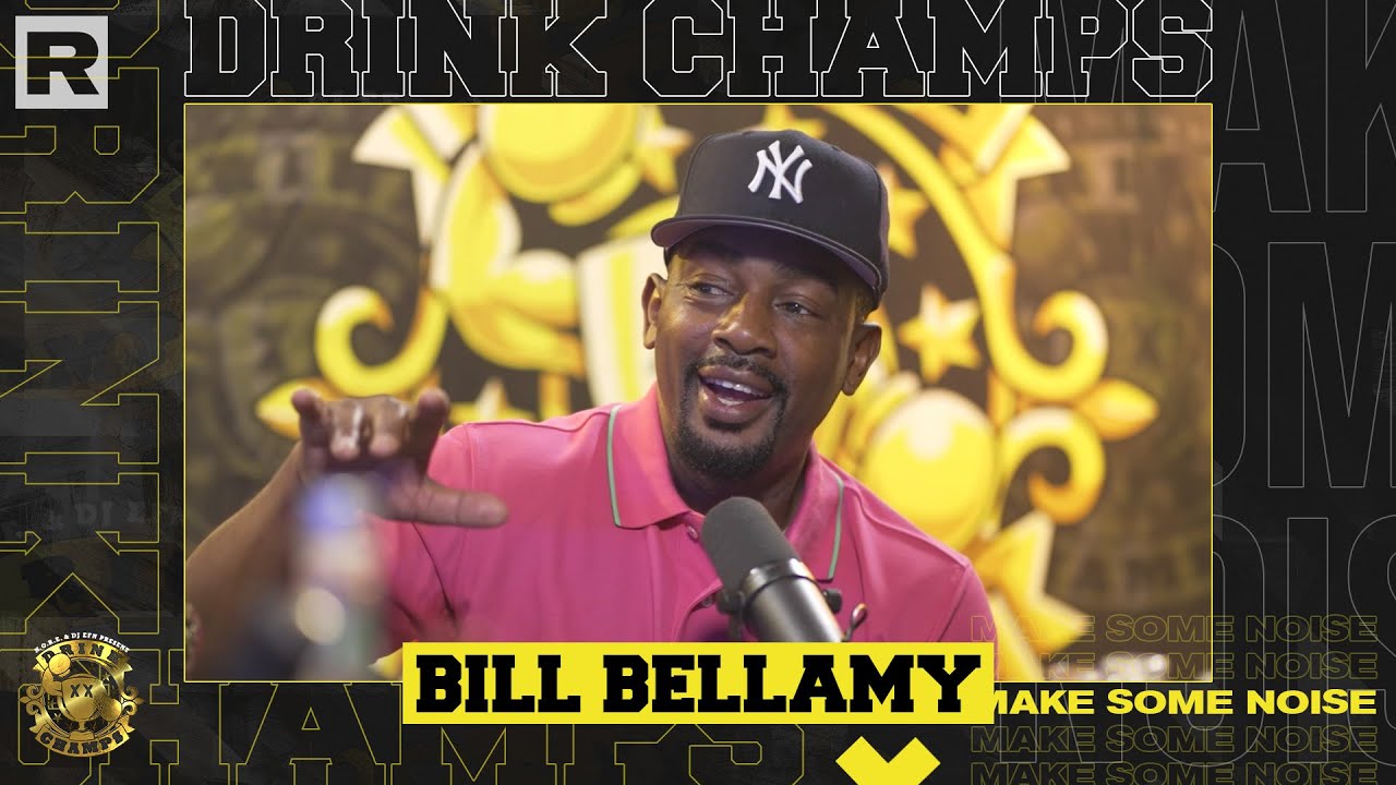 Bill Bellamy On His Career, Going From Def Comedy Jam To MTV, Movie Roles & More | Drink Champs