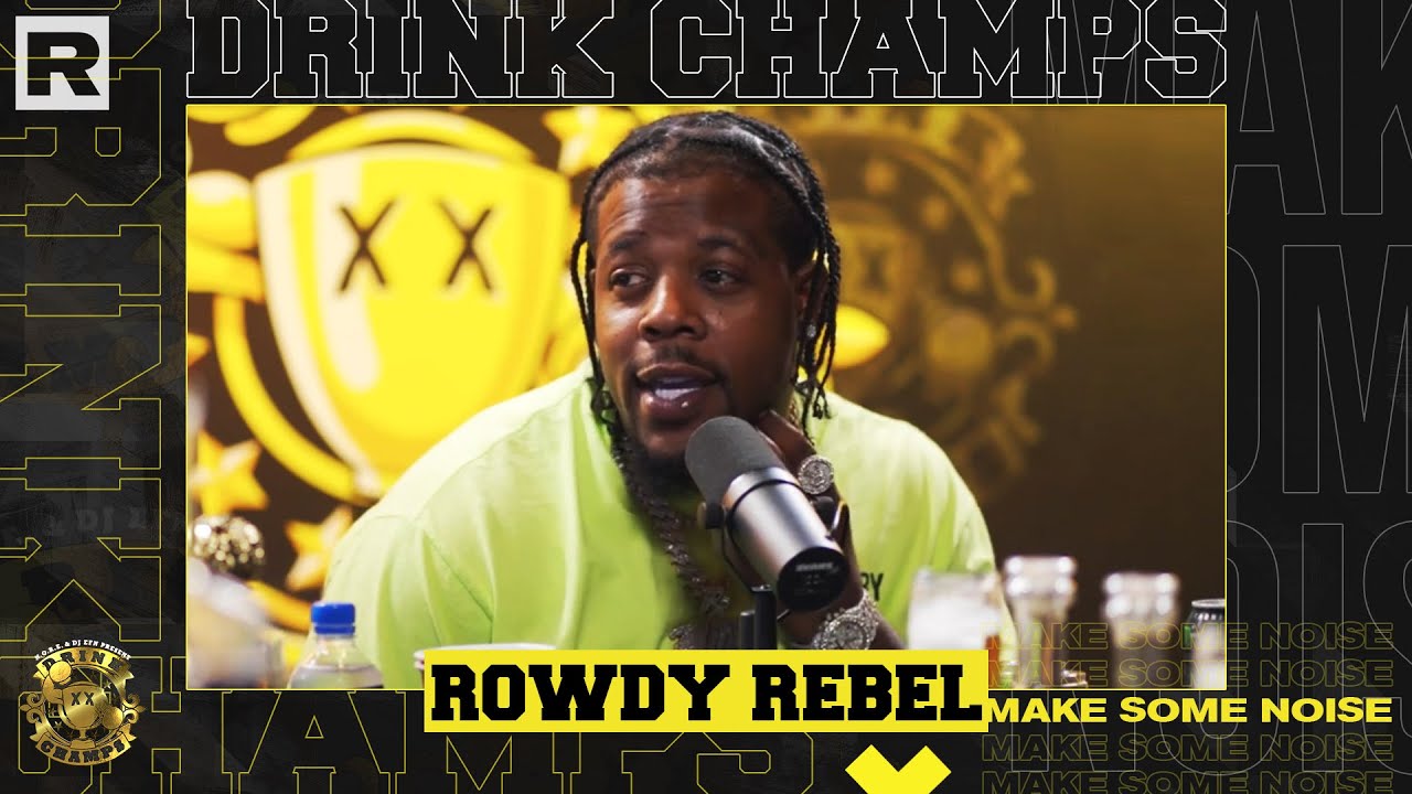 Rowdy Rebel On GS9 Collective, Prison Changing Him, His Relationship W/ Bobby & More | Drink Champs