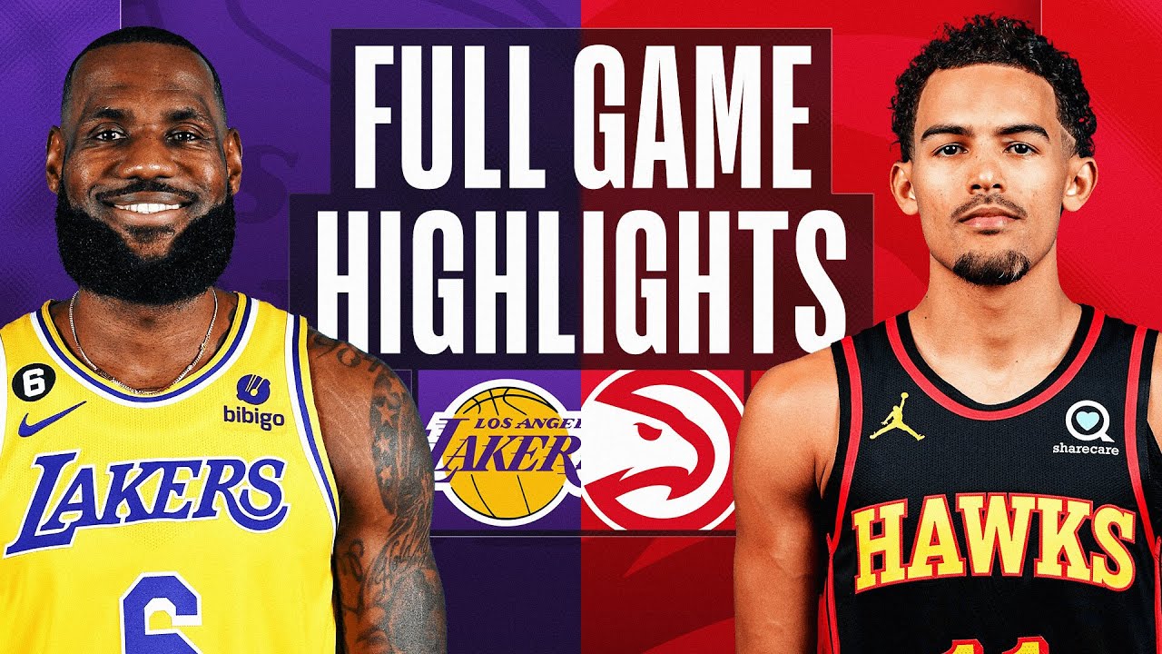 LAKERS at HAWKS | FULL GAME HIGHLIGHTS