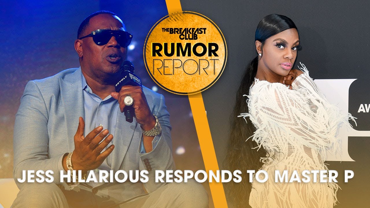 Jess Hilarious Responds To Master P Saying “She’s Spreading Fake News” + More