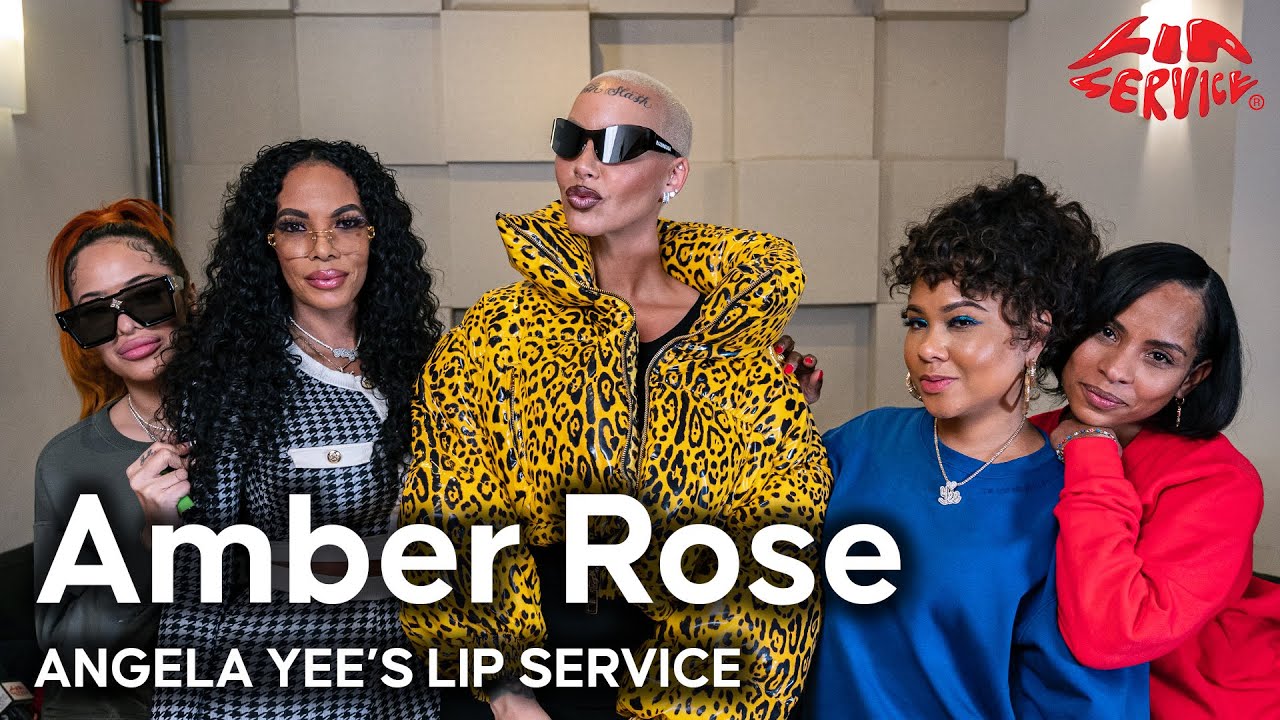 Lip Service | Amber Rose talks Slut Walk, co-parenting with Wiz, partner cheating with your friend..