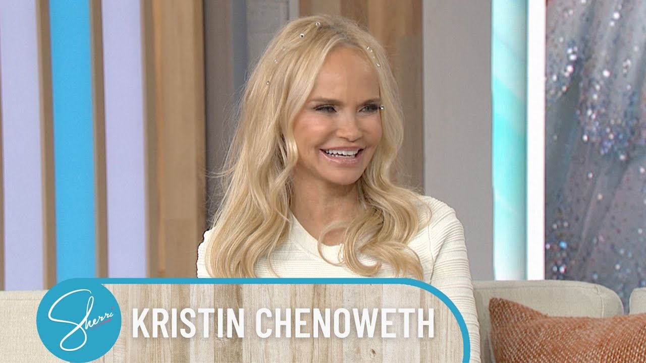 Kristin Chenoweth Has “Got Thoughts”