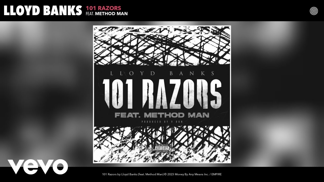 Lloyd Banks – 101 Razors (Official Audio) ft. Method Man