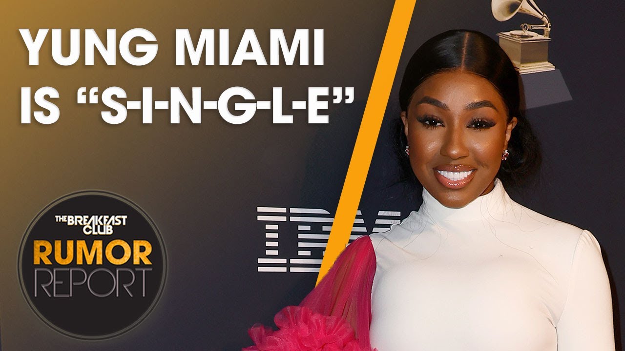 Yung Miami Says She’s “S-I-N-G-L-E” & Done “Sharing” Her Man + More