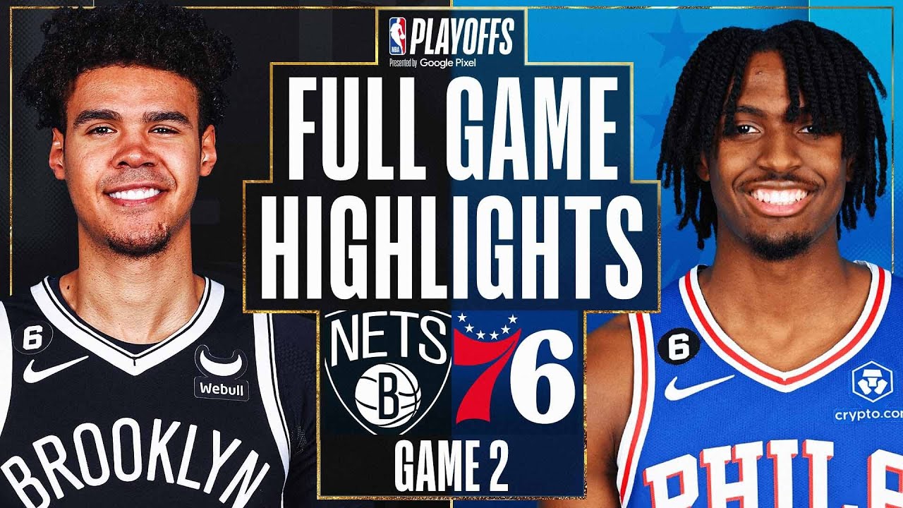 #6 NETS at #3 76ERS | FULL GAME 2 HIGHLIGHTS |