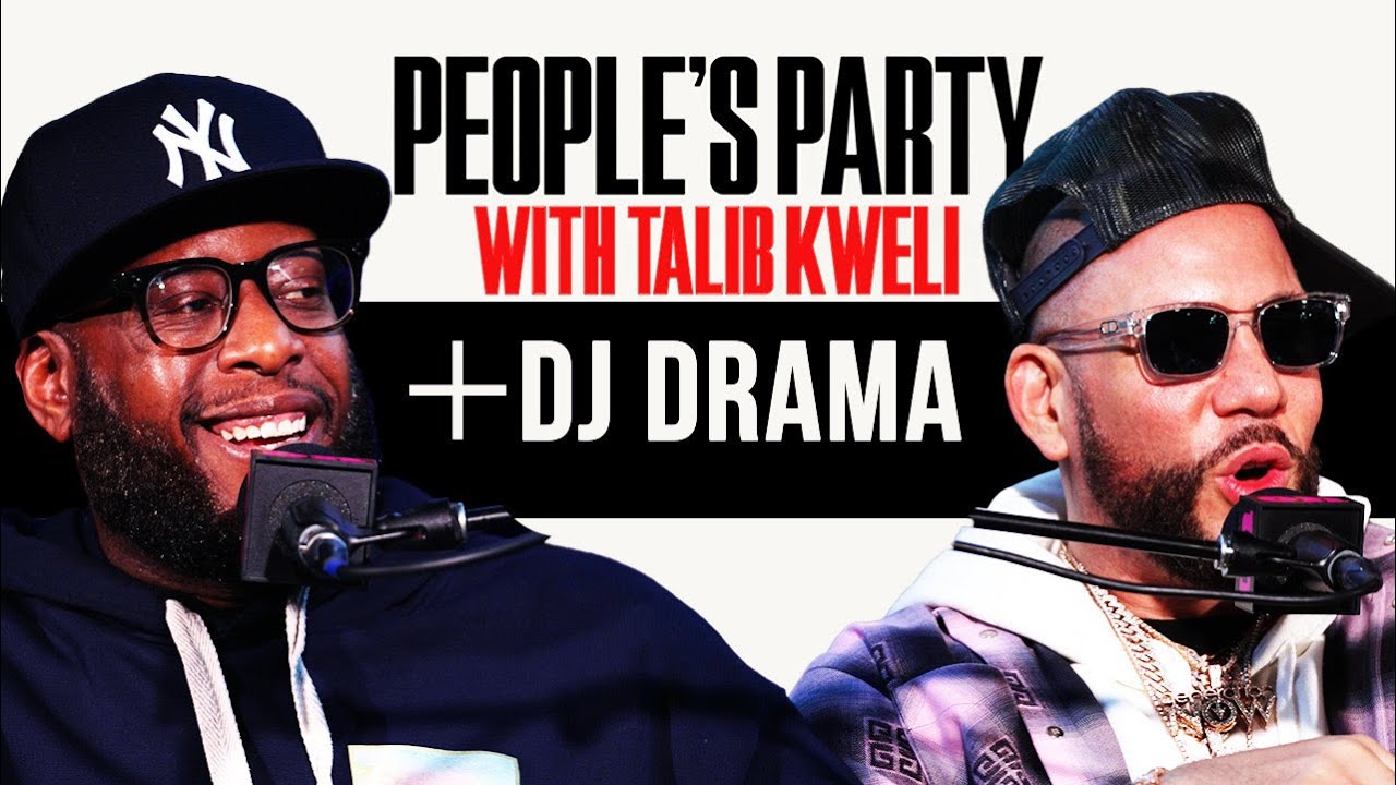 Talib Kweli & DJ Drama On Gangsta Grillz, Jeezy, Gucci, Tip, Tyler The Creator | People’s Party Full